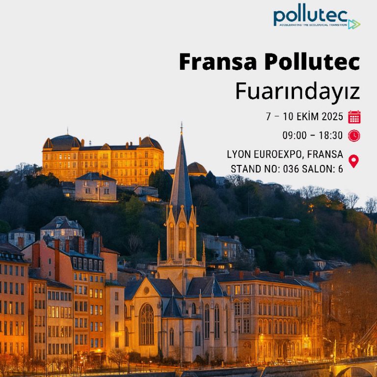 Pollutec Lyon Fuarını Tamamladık