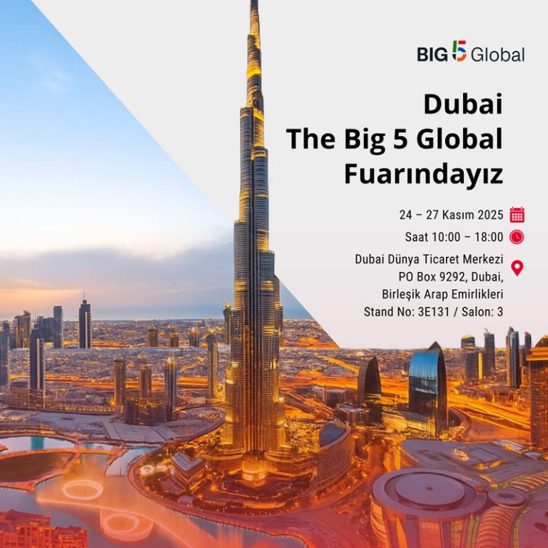 The Big 5 Global Fuarı’nı başarıyla tamamladık!