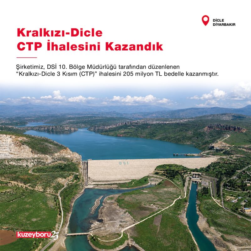 Kralkızı-Dicle CTP İhalesini Kazandık.
